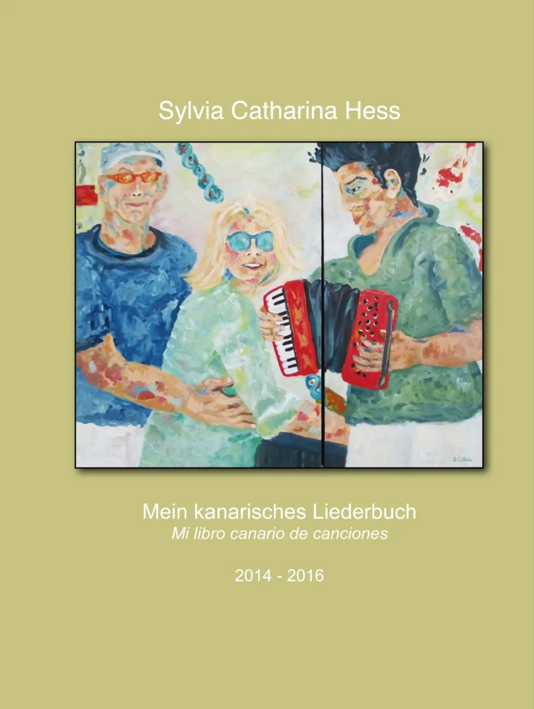 Mein kanarisches Liederbuch 2016 Sylvia Catharina Hess